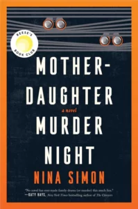 Mother-Daughter Murder Night by Nina Simon