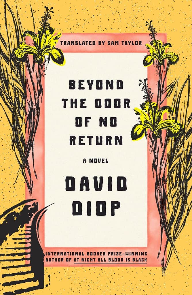 Beyond the Door of No Return by David Diop, translated by Sam Taylor