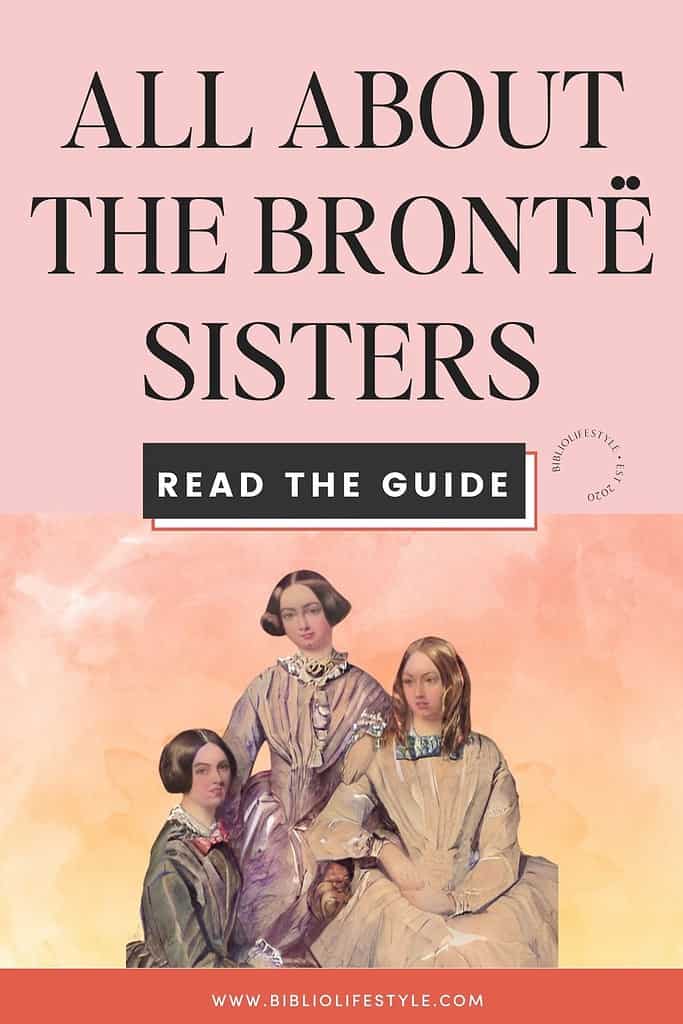 All About The Brontë Sisters