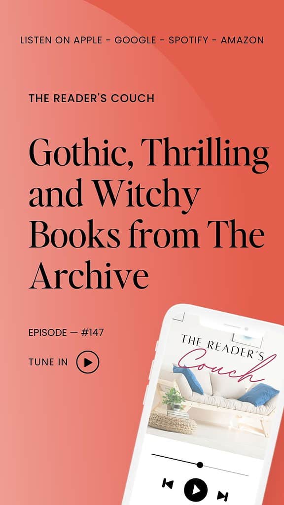 Gothic, Thrilling and Witchy Books from The Archive