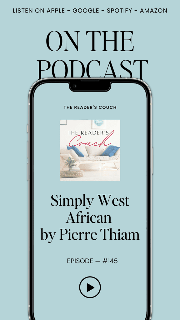 Simply West African by Pierre Thiam with Lisa Katayama