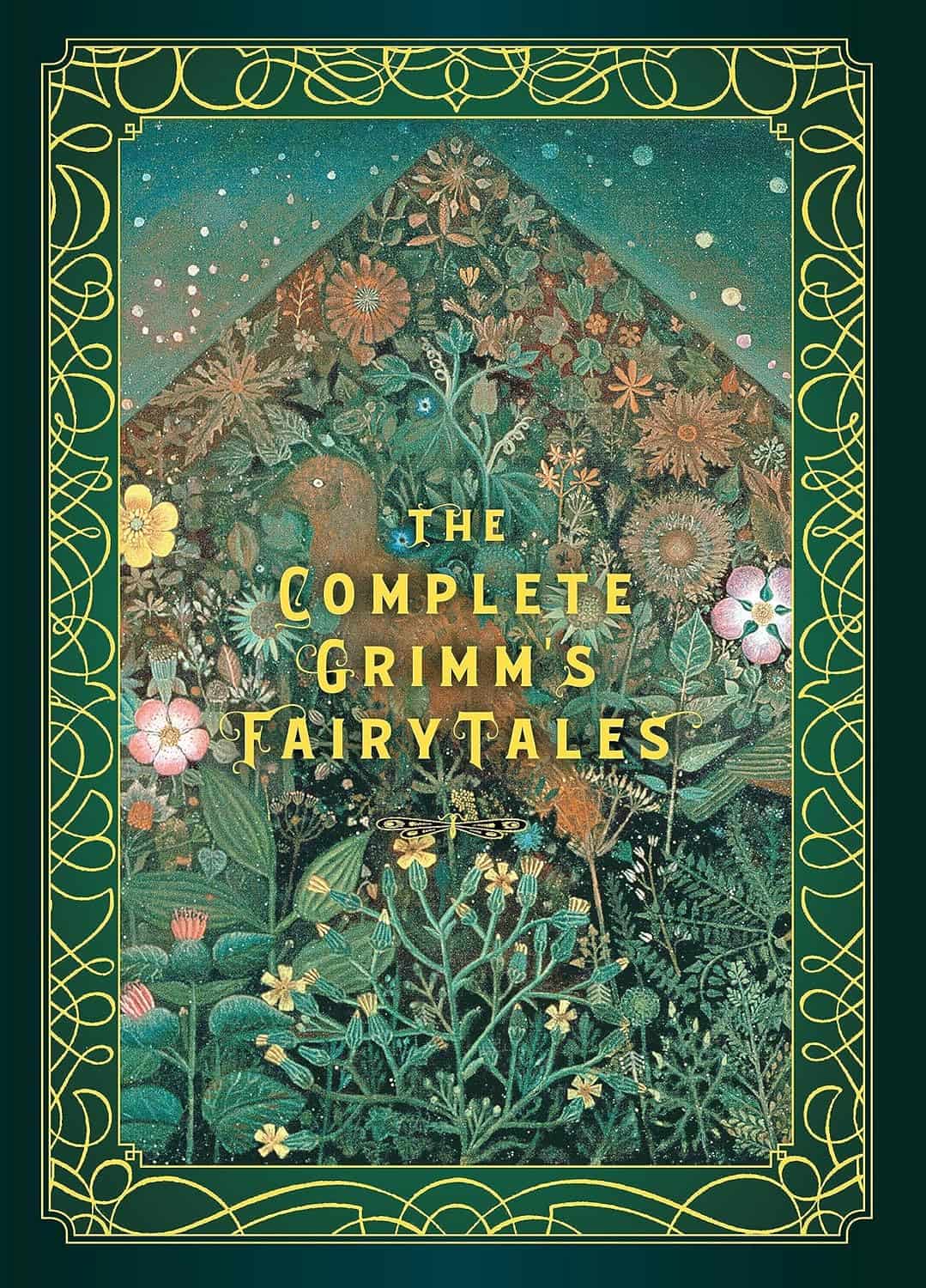 The Complete Grimm's Fairy Tales by the Brothers Grimm