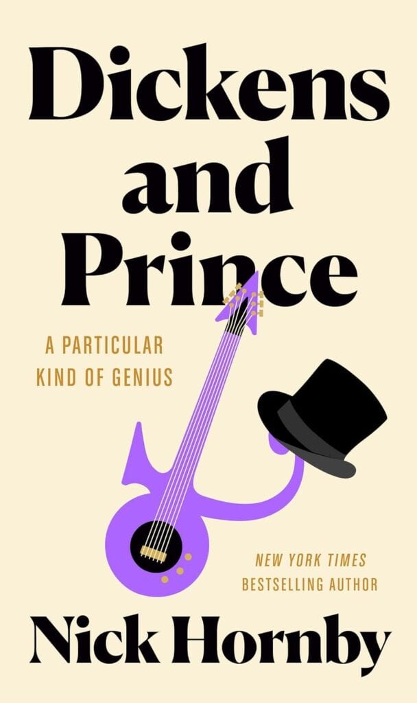 Dickens and Prince by Nick Hornby