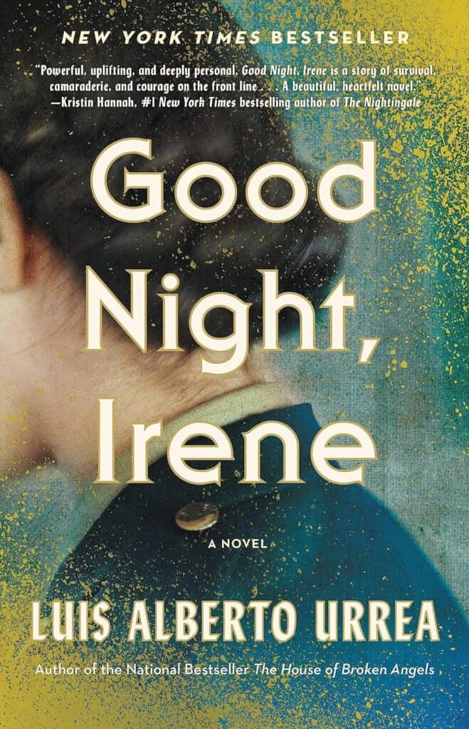 Good Night, Irene by Luis Alberto Urrea