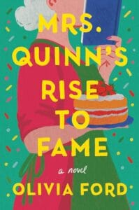 Mrs. Quinn's Rise to Fame by Olivia Ford