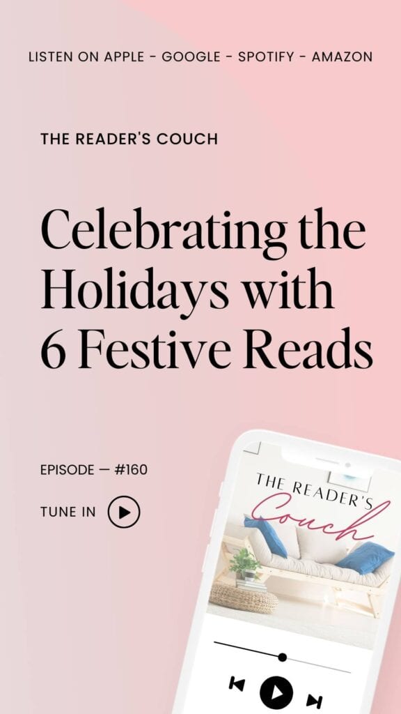 The Reader's Couch podcast - Celebrating the Holidays with 6 Festive Reads