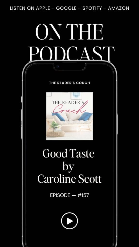 The Readers Couch podcast - Good Taste by Caroline Scott
