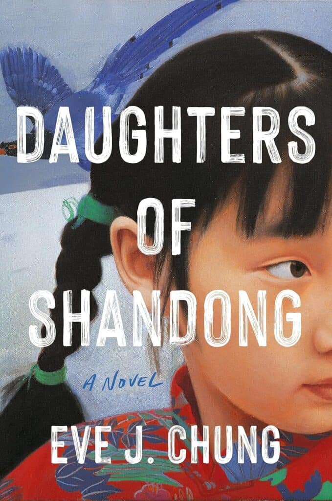 Daughters of Shandong by Eve J. Chung