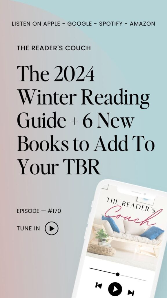 The 2024 Winter Reading Guide + 6 New Books to Add To Your TBR