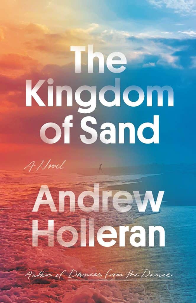 book cover of The Kingdom of Sand by Andrew Holleran