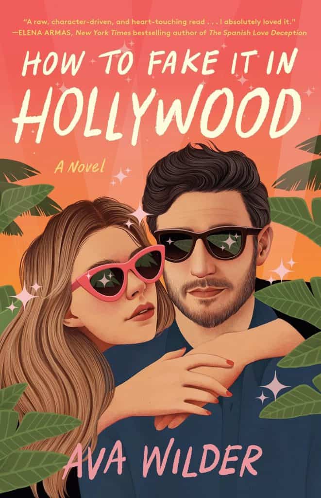book cover of How to Fake It in Hollywood by Ava Wilder