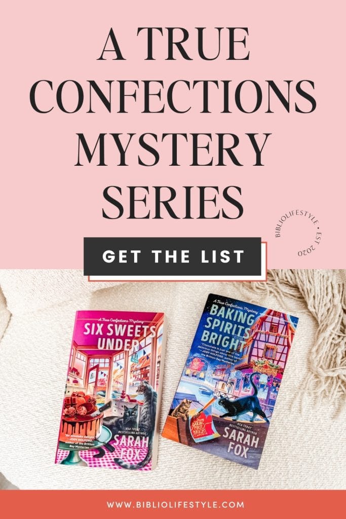 Bookmark The List - A True Confections Mystery Series by Sarah Fox