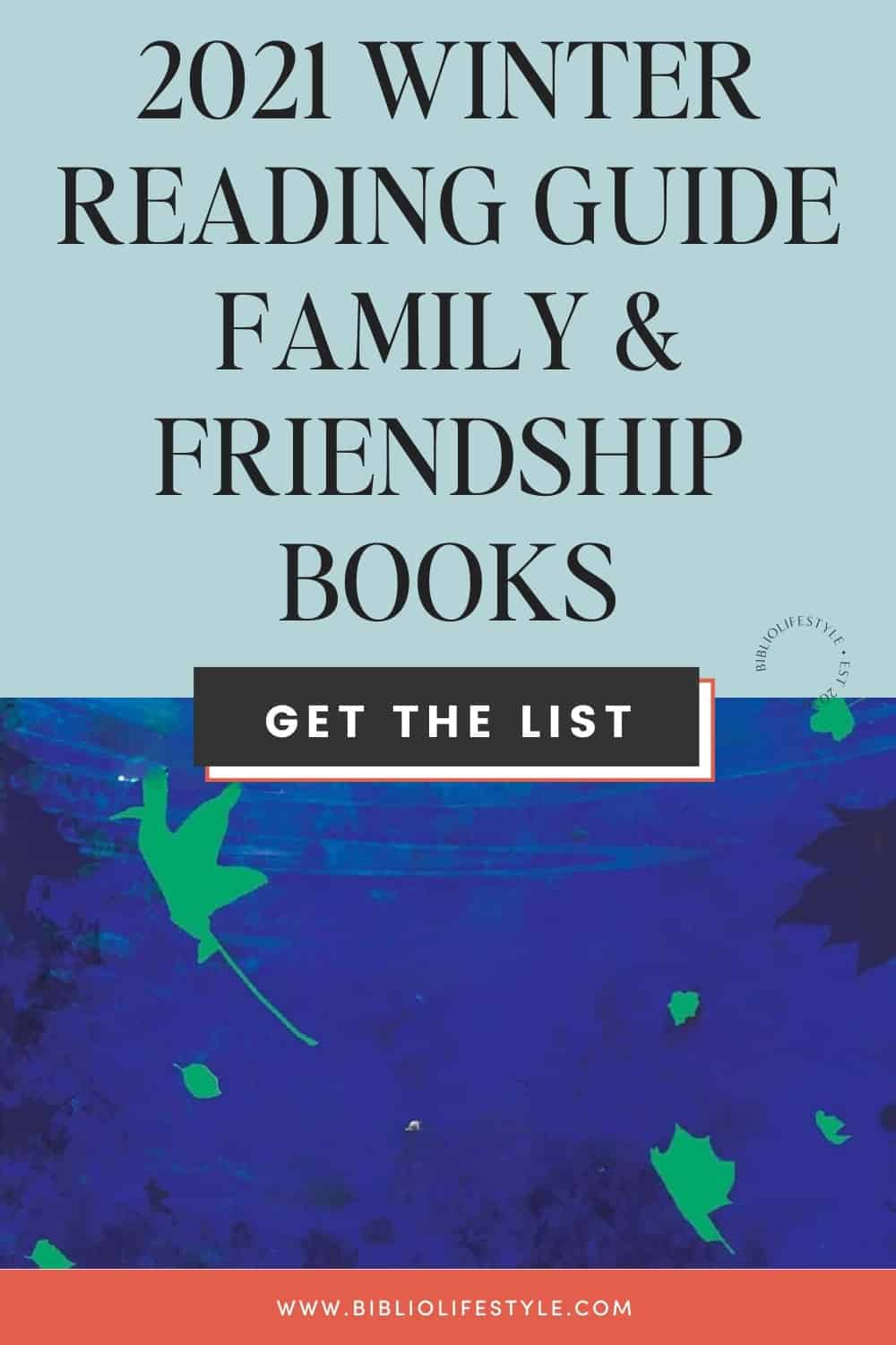 Bookmark the List - 2021 Winter Reading Guide Family and Friendship Books