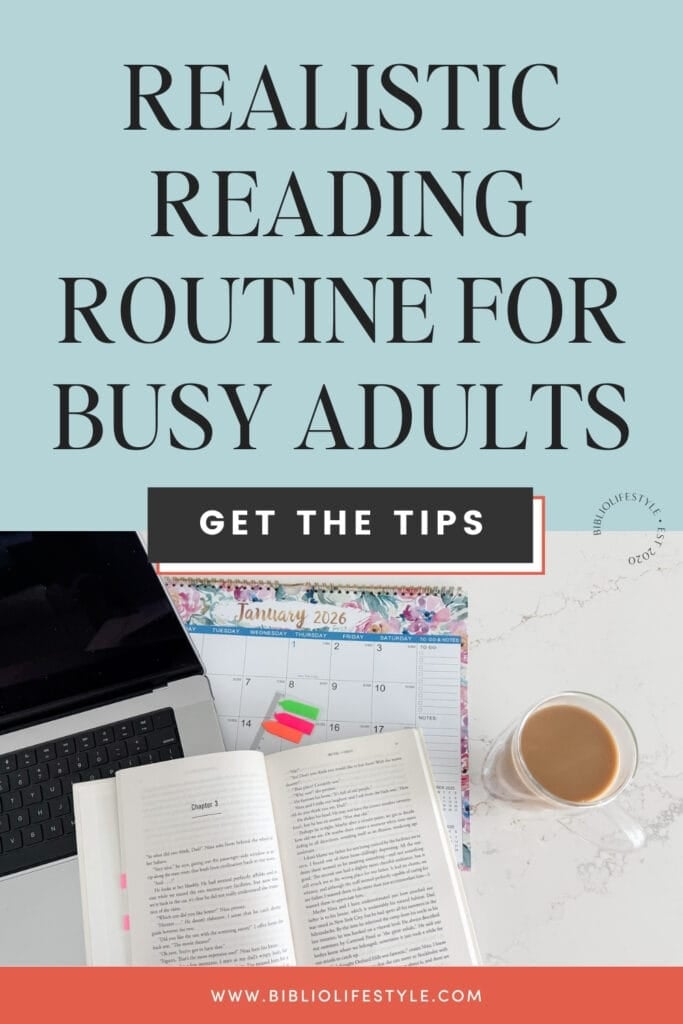 Realistic Reading Routine for Busy, Overwhelmed Adults