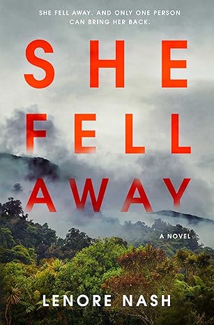 She Fell Away by Lenore Nash
