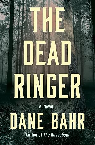 book cover The Dead Ringer by Dane Bahr