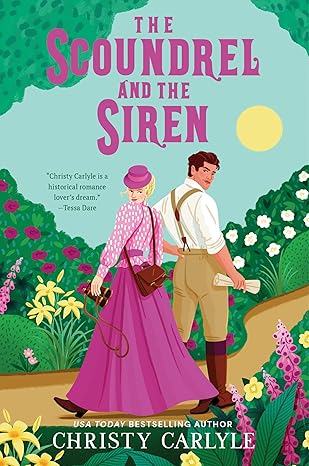 The Scoundrel and the Siren by Christy Carlyle