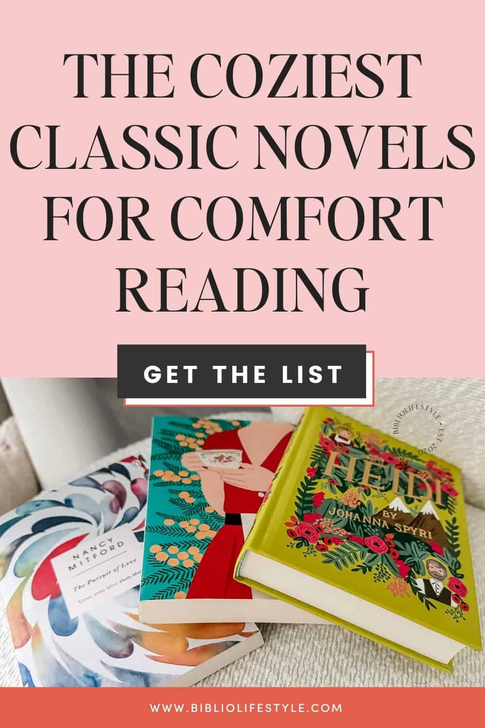 Bookmark to Read More and Get the List of The Coziest Classic Novels for Comfort Reading