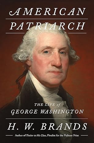 American Patriarch by H.W. Brands