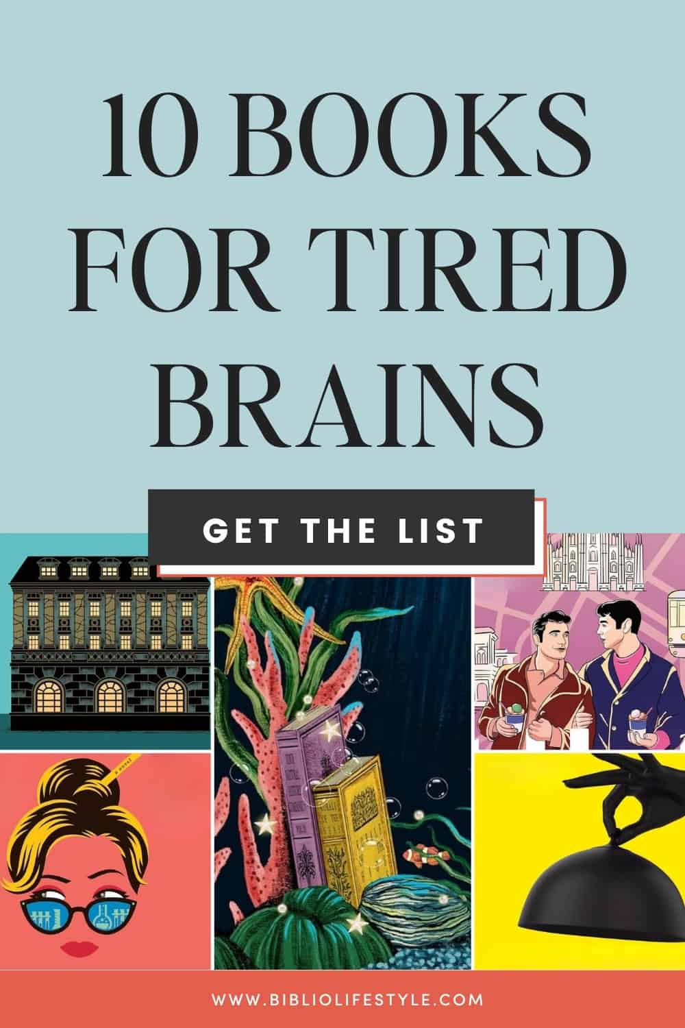 Bookmark the List of 10 Books for Tired Brains