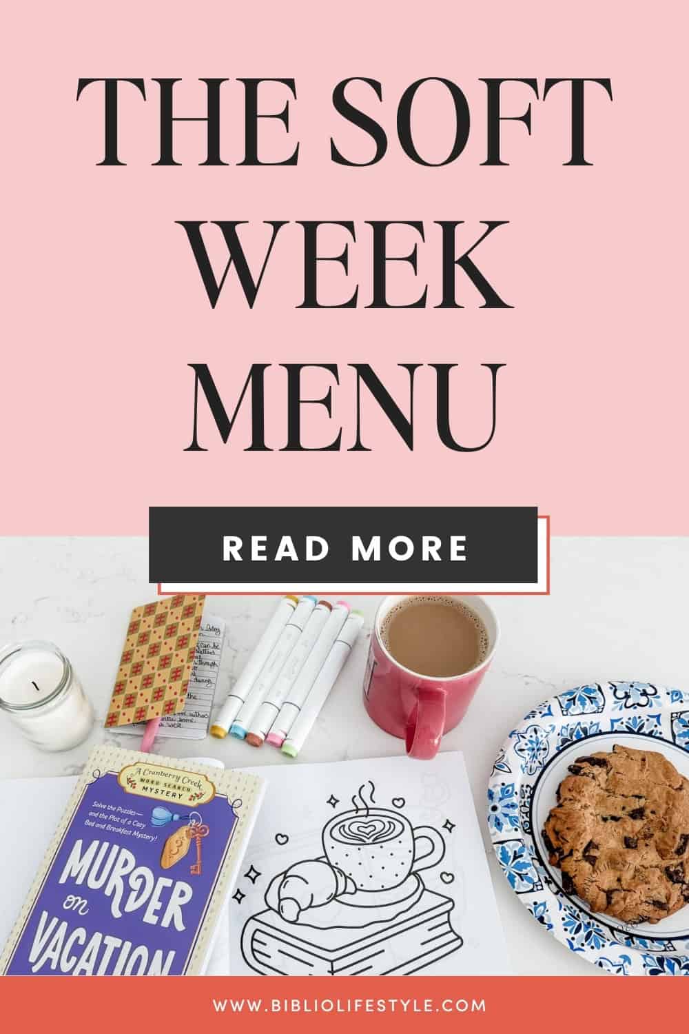 Bookmark to Read More and Learn From The Soft Week Menu for Cozy Connection