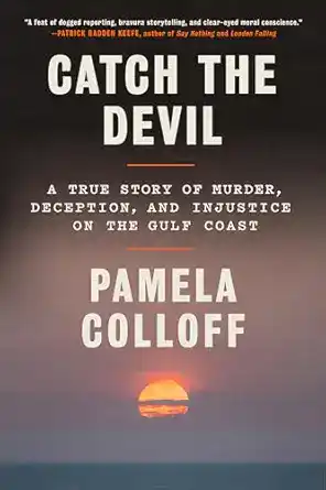 Catch the Devil by Pamela Colloff