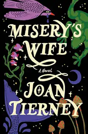 Misery’s Wife by Joan Tierney