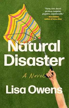 Natural Disaster by Lisa Owens