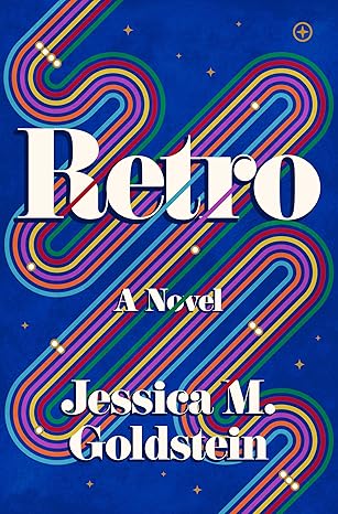 Retro by Jessica M. Goldstein