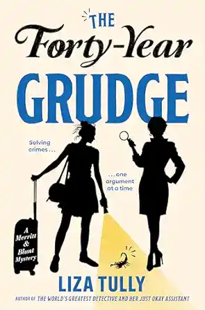 The Forty-Year Grudge by Liza Tully