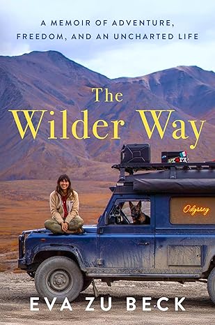 The Wilder Way by Eva zu Beck