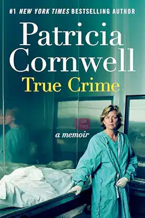True Crime by Patricia Cornwell