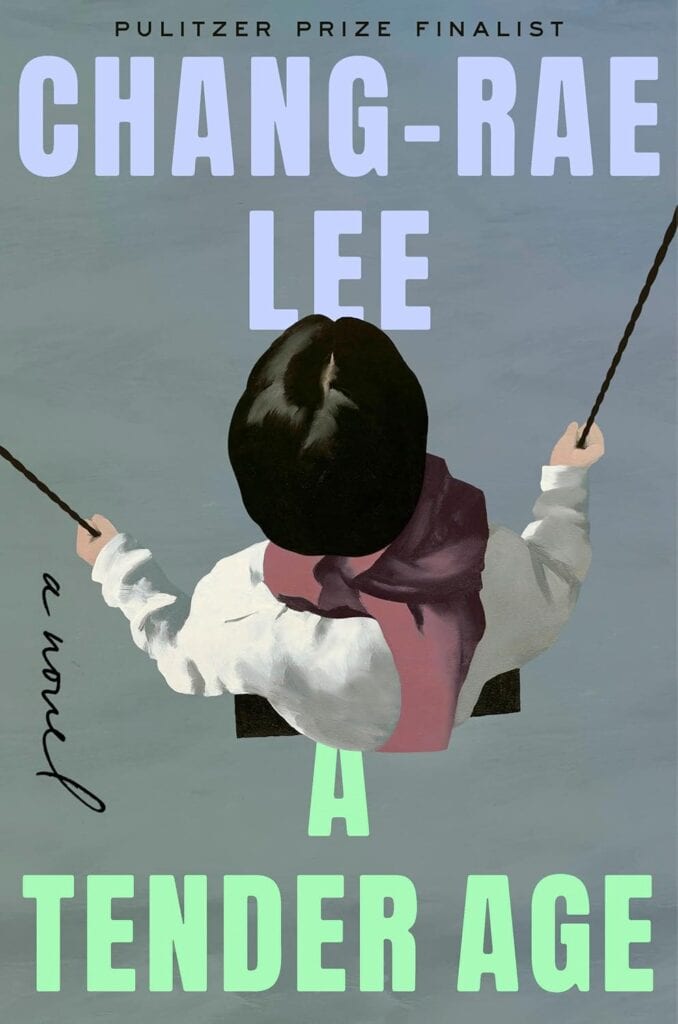 book cover of A Tender Age by Chang-rae Lee