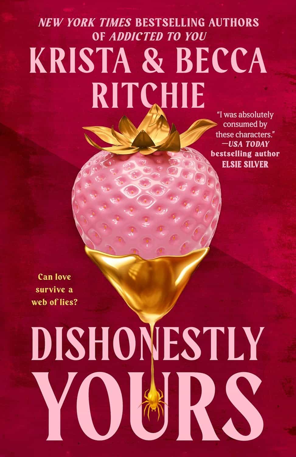 Dishonestly Yours (Webs We Weave)