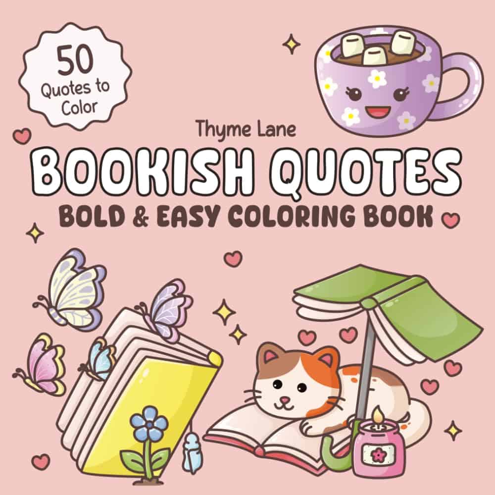 Bookish Quotes: Bold and Easy Coloring Book with Cozy Quotes and Sayings for Book Lovers and Bibliophiles