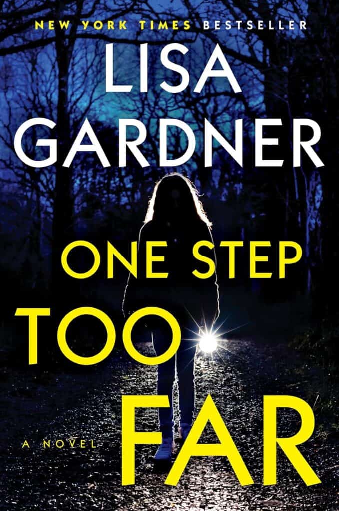 One Step Too Far by Lisa Gardner