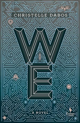 Book cover We by Christelle Dabos