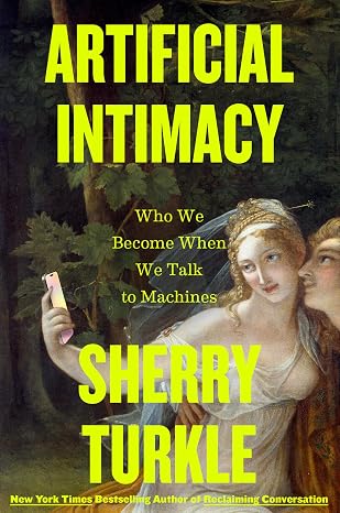 Book Cover Artificial Intimacy by Sherry Turkle