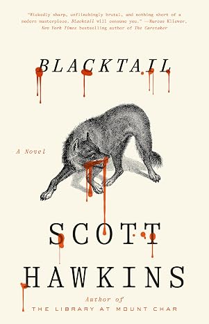 Book cover Blacktail by Scott Hawkins