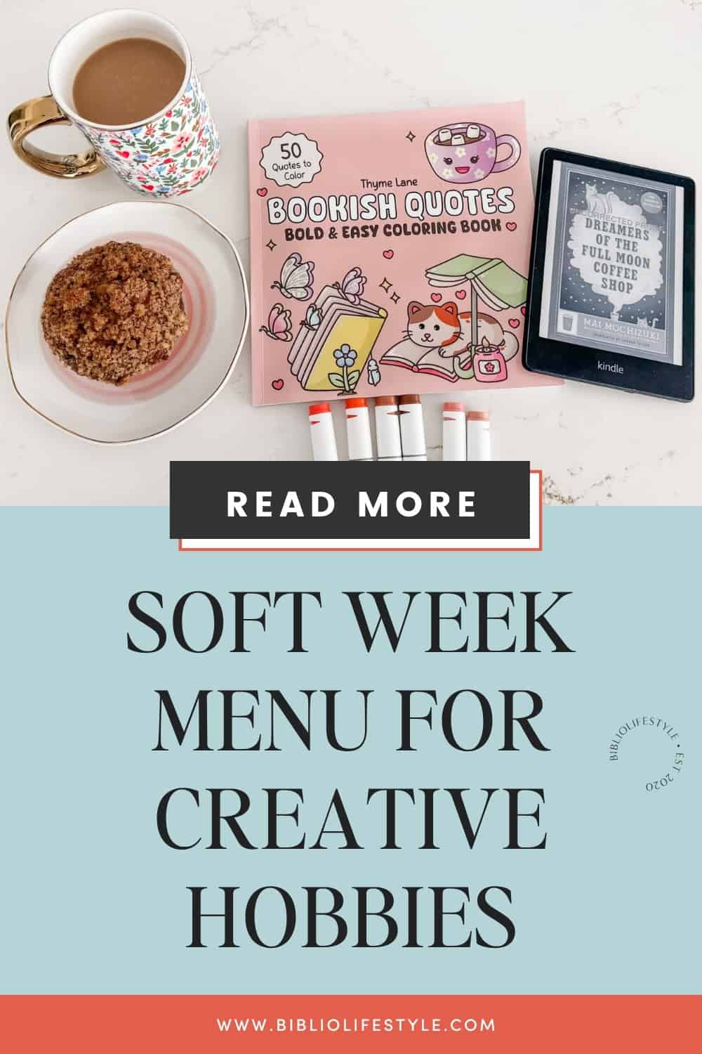Bookmark to Read More about The Soft Week Menu for Creative Hobbies for Adults