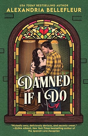 Book cover Damned If I Do by Alexandria Bellefleur