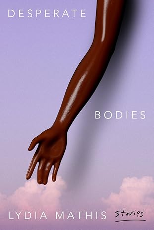 Book Cover Desperate Bodies by Lydia Mathis