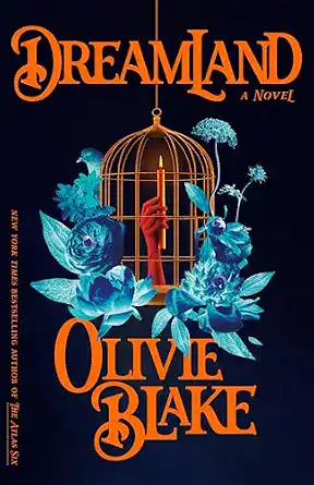 Book cover Dreamland by Olivie Blake
