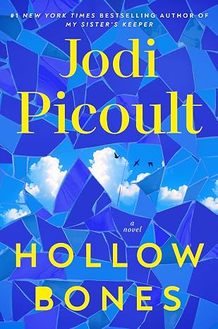 Hollow Bones by Jodi Picoult