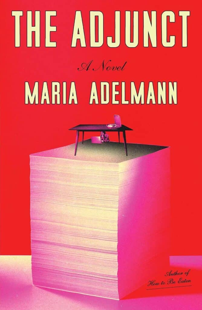 The Adjunct by Maria Adelmann