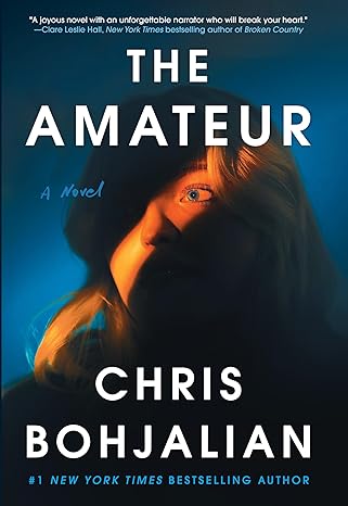 Book Cover The Amateur by Chris Bohjalian