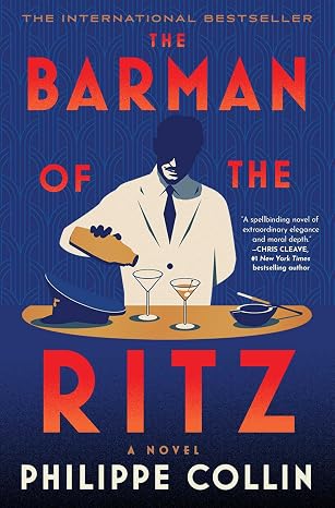 The Barman of the Ritz by Philippe Collin, translated by Frank Wynne