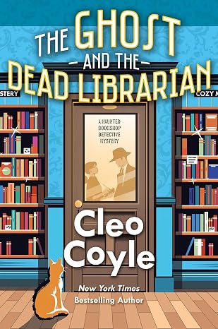 Book cover The Ghost and the Dead Librarian by Cleo Coyle