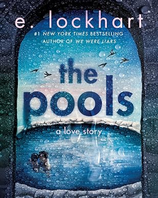 Book cover The Pools by E. Lockhart