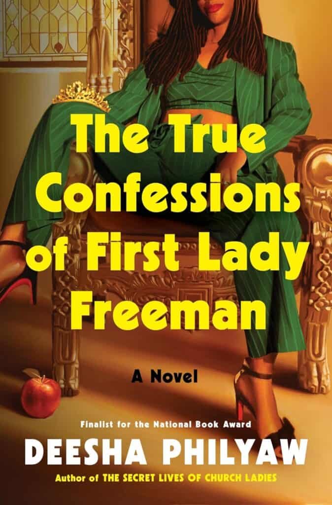 The True Confessions of First Lady Freeman by Deesha Philyaw book cover